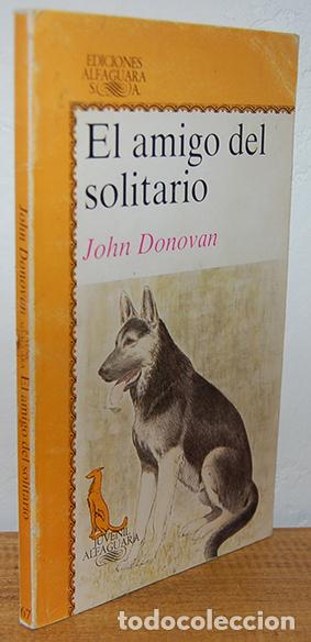 Libros: EL AMIGO DEL SOLITARIO - JOHN DONOVAN - Foto 1