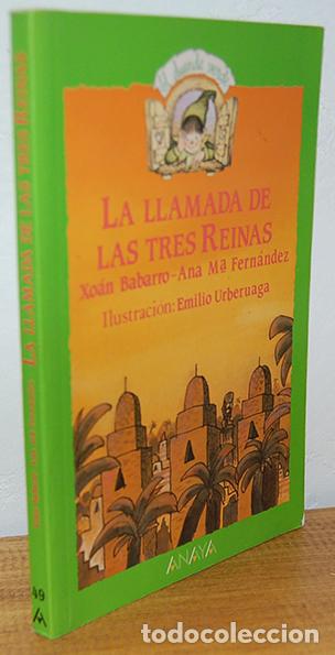 Livros em segunda m&atilde;o: LA LLAMADA DE LAS TRES REINAS - XO&Aacute;N BABARRO, ANA M&ordf; FERN&Aacute;NDEZ