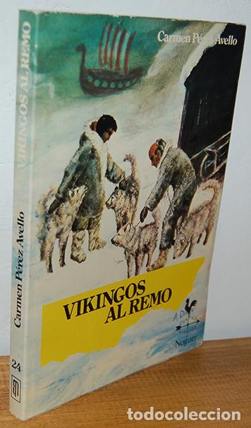 Libros: VIKINGOS AL REMO - CARMEN P&Eacute;REZ AVELLO - Foto 1