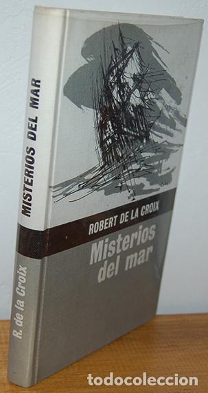 Libros: MISTERIOS DEL MAR - ROBERT DE LA CROIX - Foto 1