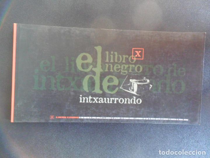 Libros: EL LIBRO NEGRO DE INTXAURRONDO - Foto 1