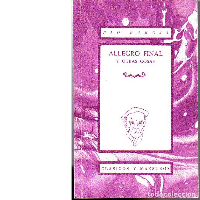 Libros: ALLEGRO FINAL y otras cosas (P&iacute;o Baroja). - Foto 1