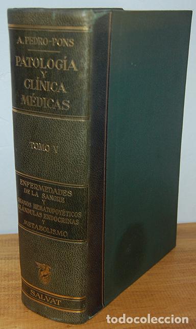 Livres: PATOLOG&Iacute;A Y CL&Iacute;NICA M&Eacute;DICAS. Tomo V. Enfermedades de la sangre y &oacute;rganos hematopoy&eacute;ticos, gl&aacute;ndulas