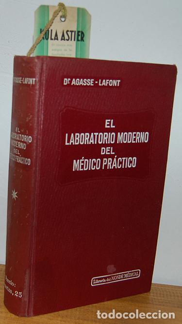 Libros: EL LABORATORIO MODERNO DEL M&Eacute;DICO PR&Aacute;CTICO - E. AGASSE-LAFONT - Foto 2