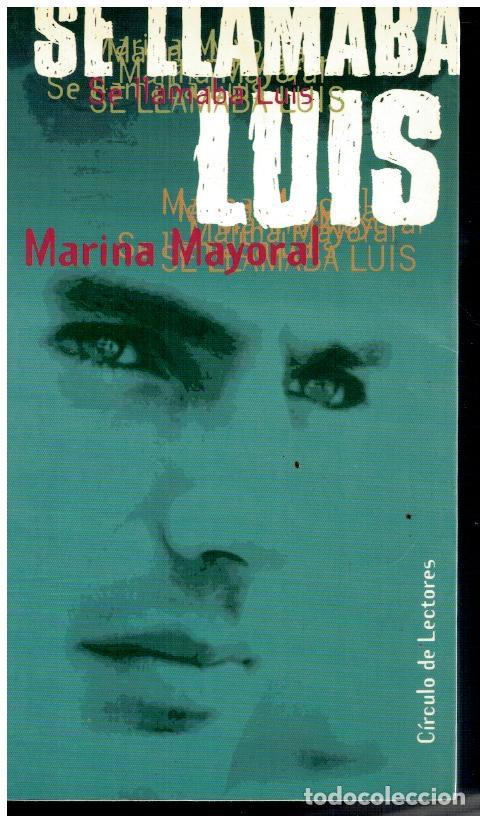Libros: SE LLAMABA LUIS. - Foto 1