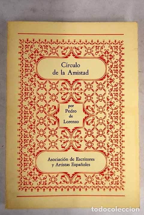 Libros: C&iacute;rculo de la amistad.- Lorenzo, Pedro de - Foto 1