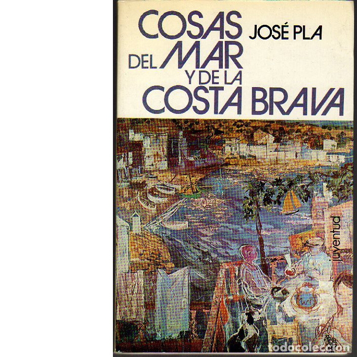Libros: Cosas del mar y de la Costa Brava (Jos&eacute; Pla). - Foto 1