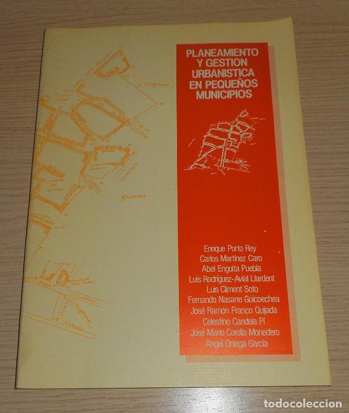 Libros: PLANEAMIENTO Y GESTI&Oacute;N URBAN&Iacute;STICA EN PEQUE&Ntilde;OS MUNICIPIOS 1983 - Foto 1
