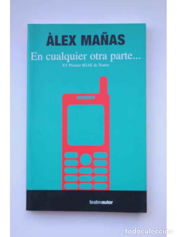 Libros: En cualquier otra parte... - MA&Ntilde;AS, &Aacute;lex - Foto 1