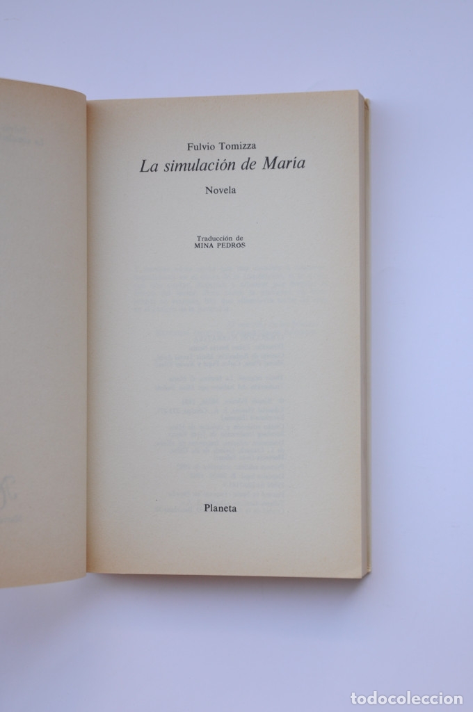 Libros: La simulaci&oacute;n de Mar&iacute;a - TOMIZZA, Fulvio - Foto 2