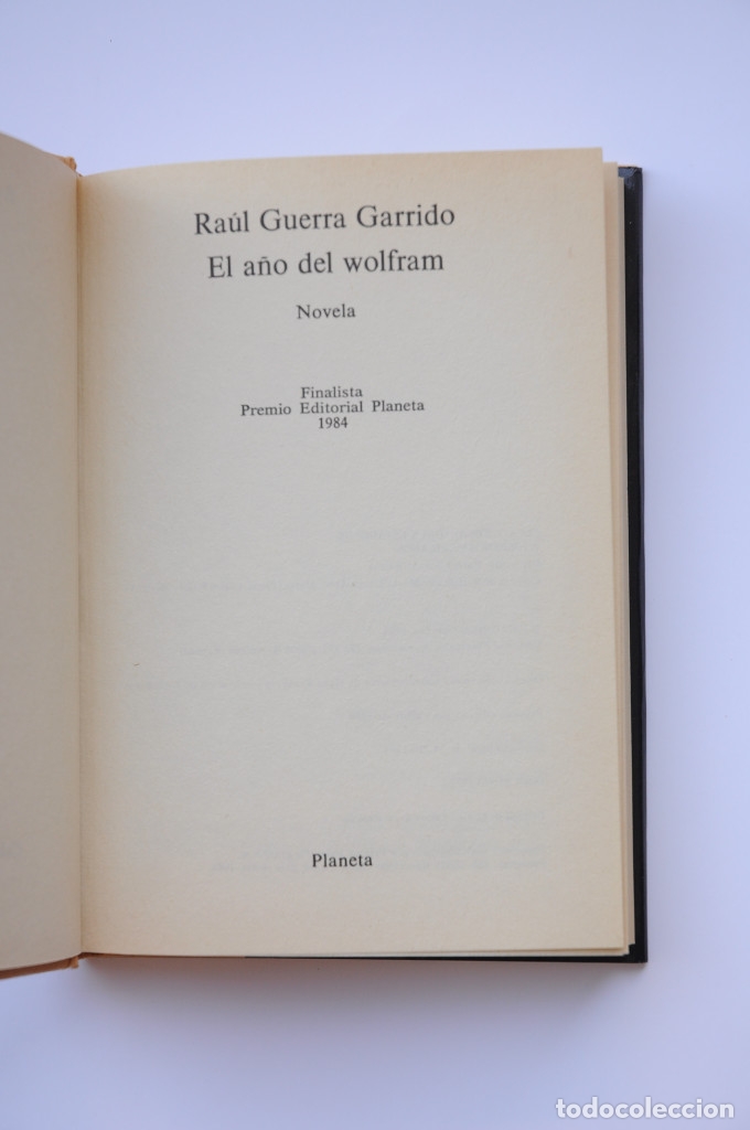 Libros: El a&ntilde;o del Wolfram - GUERRA GARRIDO, Ra&uacute;l - Foto 3