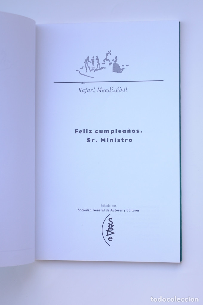 Libros: Feliz cumplea&ntilde;os, Sr. Ministro - MONCADA, Santiago - Foto 3