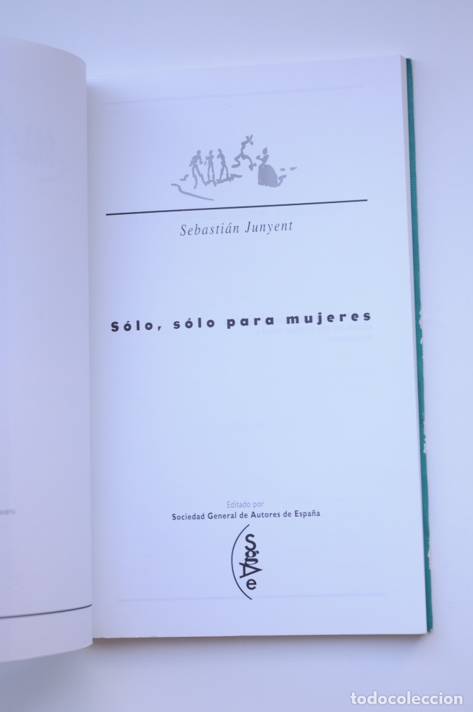 Libros: S&oacute;lo, s&oacute;lo para mujeres - JUNYENT, Sebasti&aacute;n - Foto 3