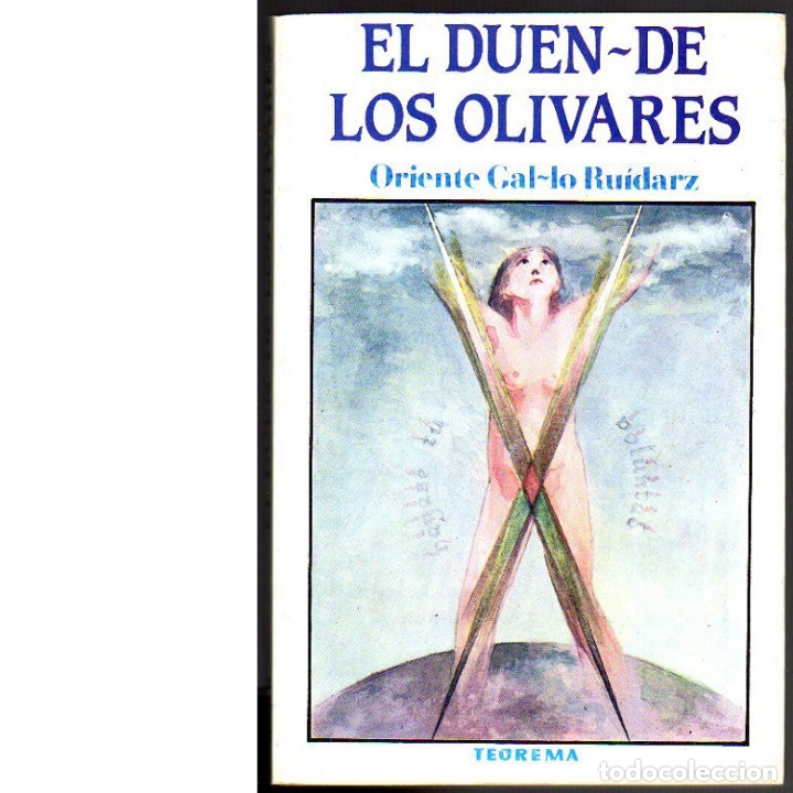 Libros: EL DUEN-DE LOS OLIVARES (ORIENTE GA-LO RU&iacute;DARZ).