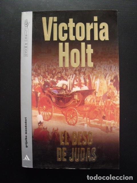 Libros: EL BESO DE JUDAS. VICTORIA HOLT. - Foto 1