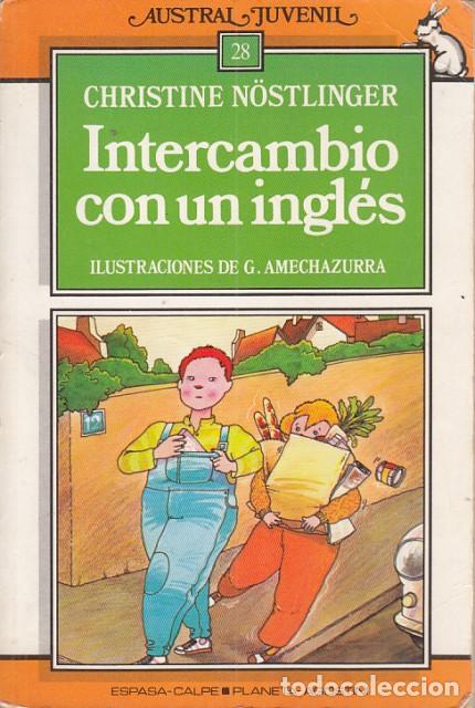 Libros: INTERCAMBIO CON UN INGL&Eacute;S - NOSTLINGER, CHRISTINE - Foto 1