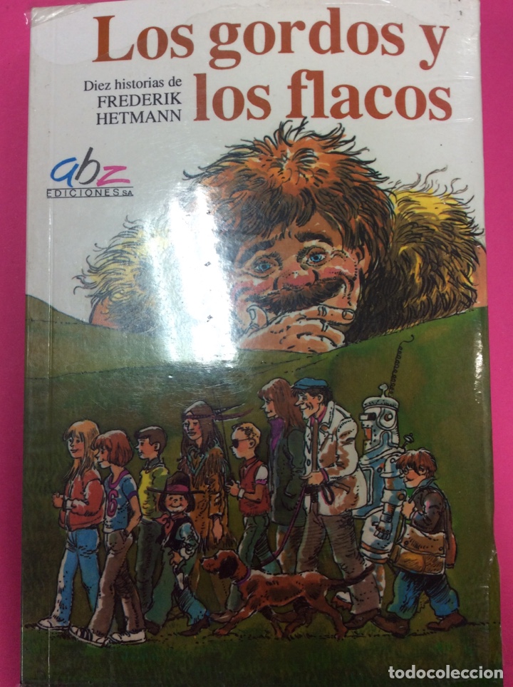 Libros: Los gordos y los flacos - Frederik Hetmann - Ediciones Abz - Foto 1