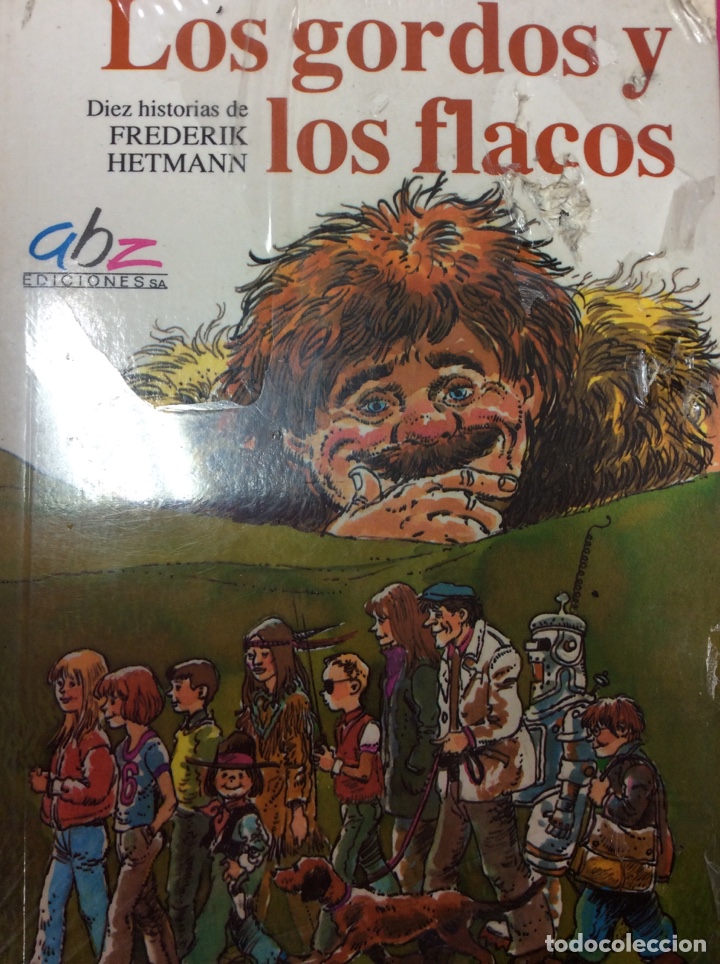 Libros: Los gordos y los flacos - Frederik Hetmann - Ediciones ABZ - Foto 1