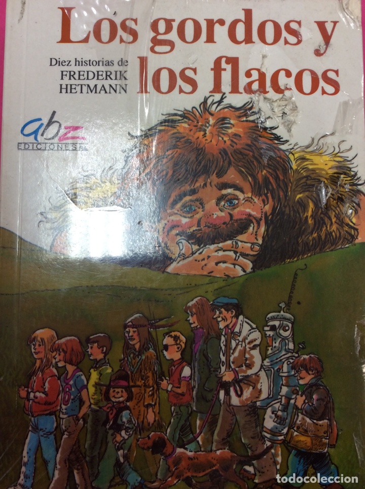 Libros: Los gordos y los flacos - Frederik Hetmann- Ediciones ABZ - Foto 1