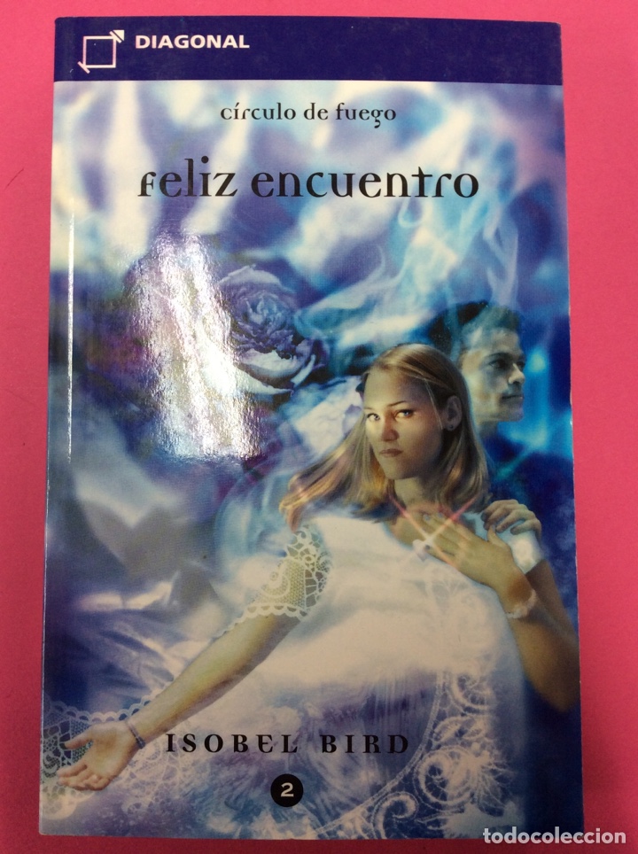 Libros: Feliz encuentro - Isobel Bird - Diagonal 2002 - Foto 1