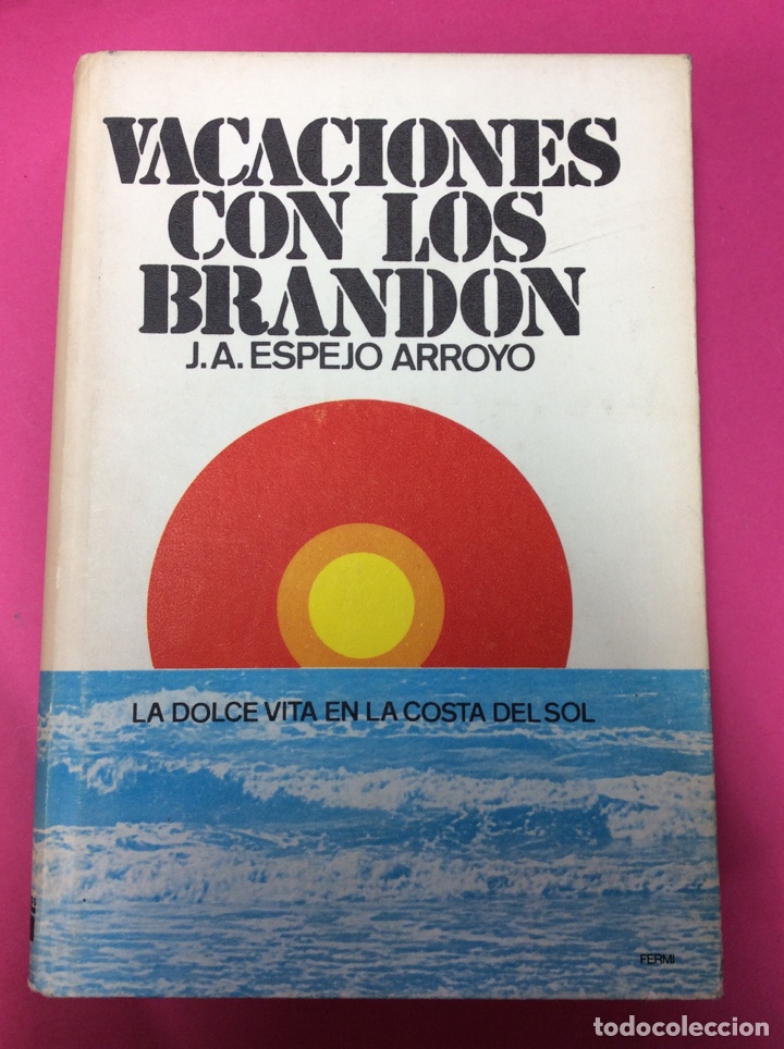 Libros: Vacaciones con Los brandon- J.A Espejo Arroyo - Ediciones 29 - Foto 1
