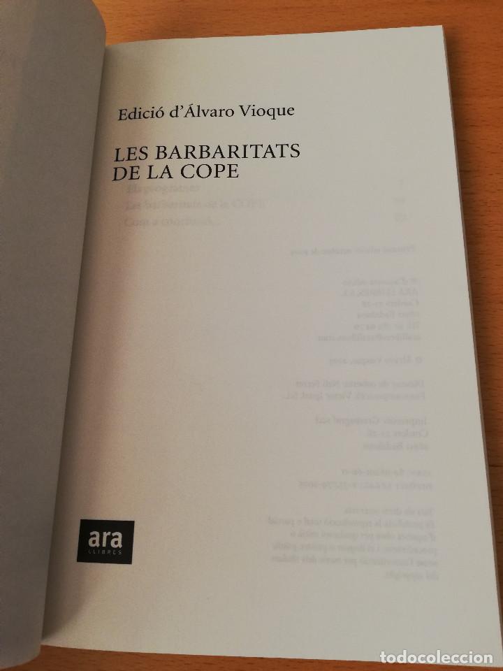 Libros: LES BARBARITATS DE LA COPE (EDICI&Oacute; D&Aacute;LVARO VIOQUE) - Foto 2