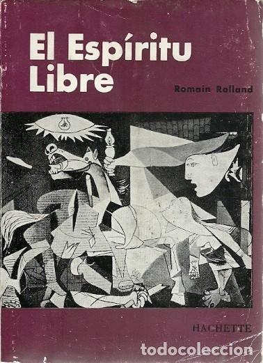 Libros: EL ESPIRITU LIBRE ROMAIN ROLLAND HACHETTE - Foto 1