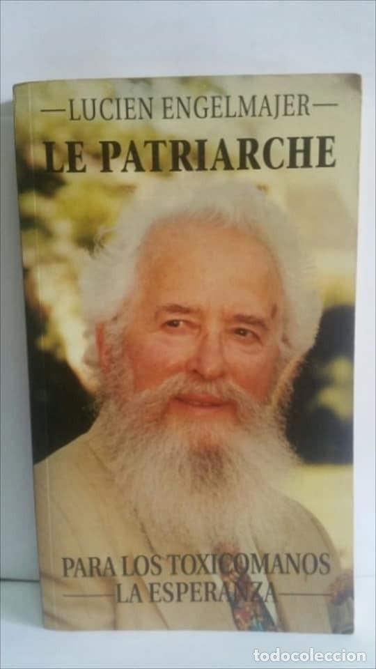 Libros: LE PATRIARCHE / LUCIEN ENGELMAJER - Foto 1