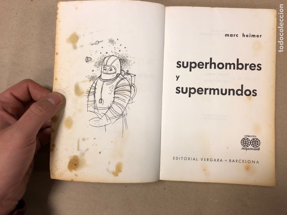 Libros: SUPERHOMBRE Y SUPERMUNDO. MARC HEIMER. EDITORIAL VERGARA 1963. - Foto 2