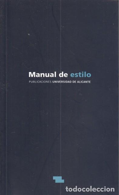Libros: MANUAL DE ESTILO - UNIVERSIDAD DE ALICANTE - Foto 1