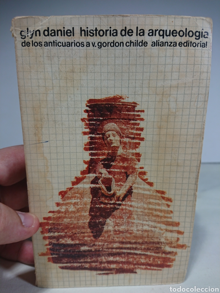 Libros: Historia de la Arqueolog&iacute;a de los anticuarios , Glyn Daniel - Foto 1