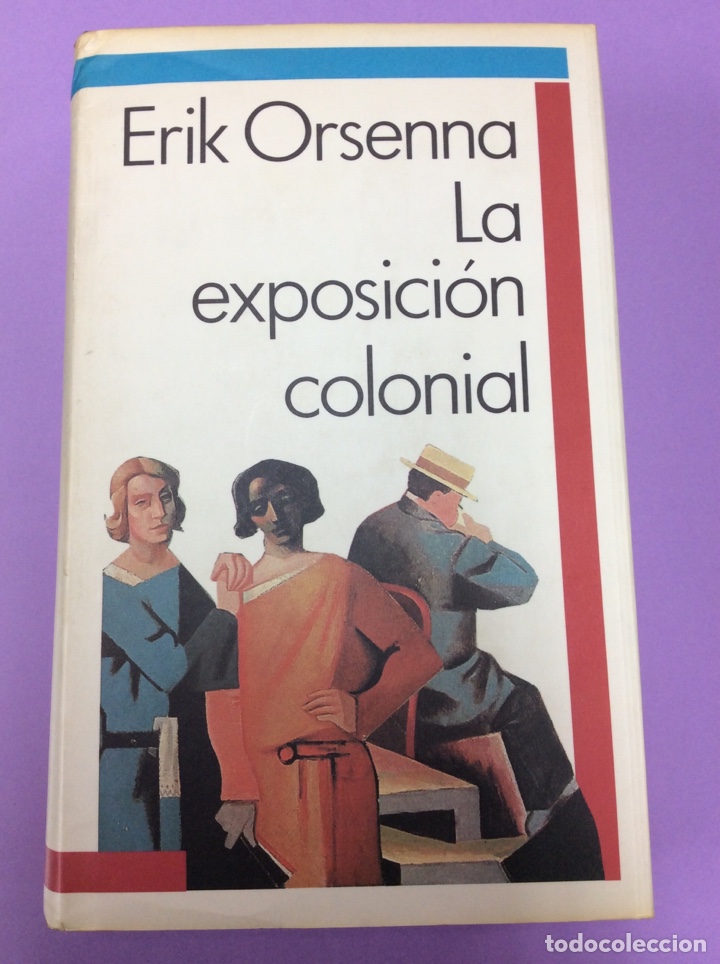 Libros: La exposici&oacute;n colonial - Erik Orsenna - C&iacute;rculo de Lectores - Foto 1