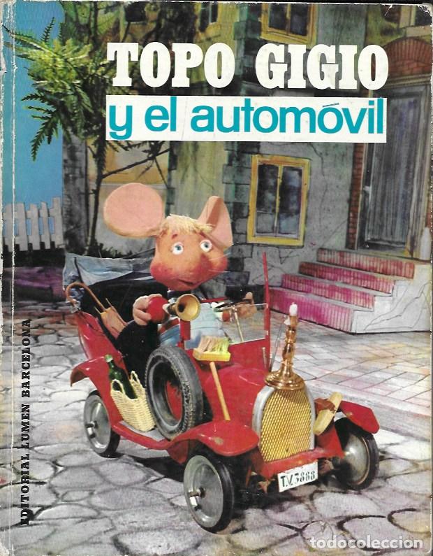 Libros: Topo Gigio y el autom&oacute;vil. Lumen, 1964 - Foto 1