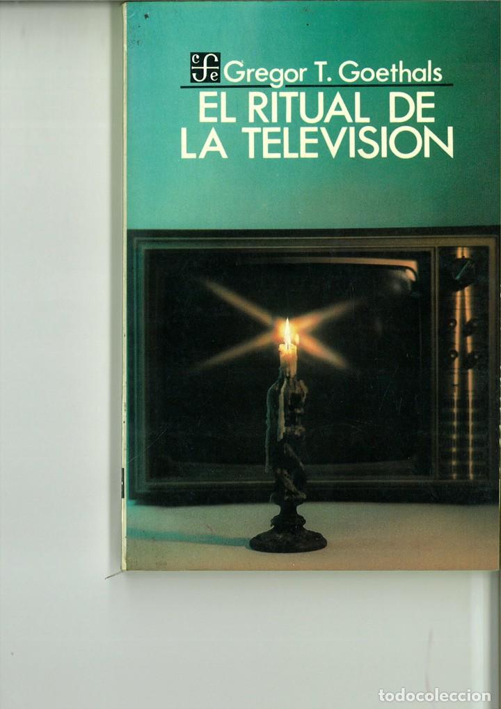 Libros: EL RITUAL DE LA TELEVISI&Oacute;N. Gregor T. Goeth - Foto 1