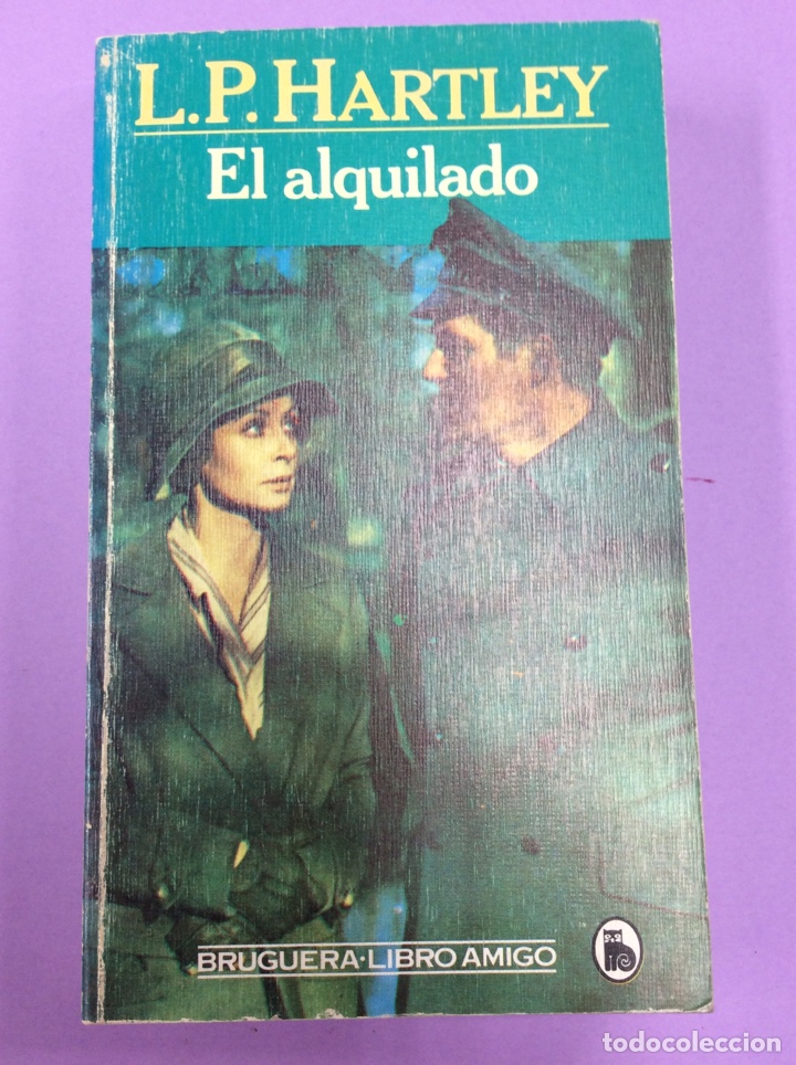Libros: El alquilado - L.P Hartley - Bruguera - Foto 1