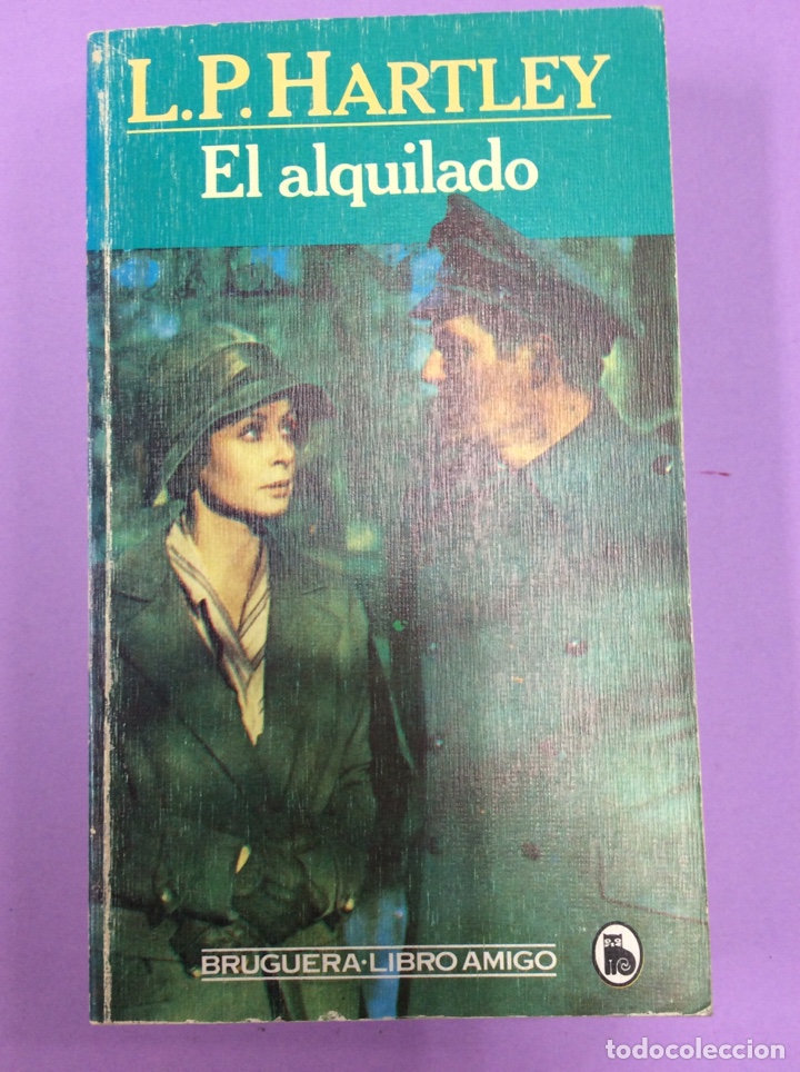 Libros: El alquilado - L.P Hartley - Bruguera - Foto 1