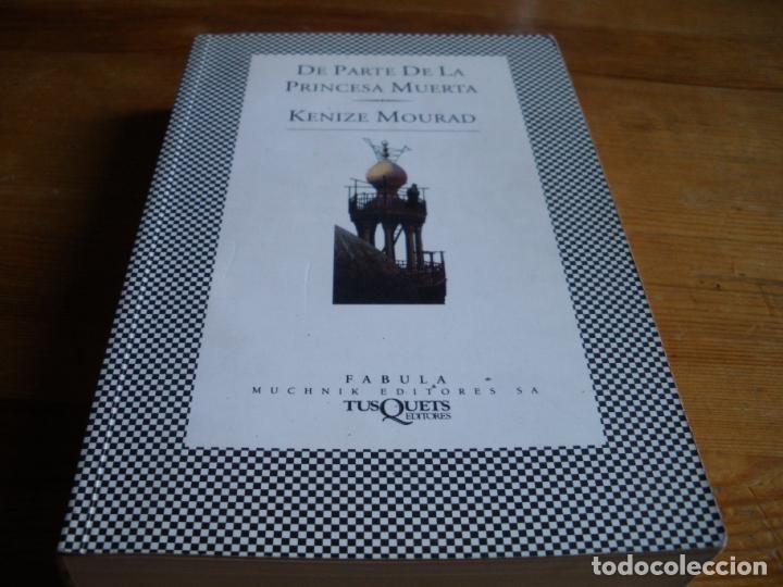 Libros: De parte de la princesa muerta - Kenize Mourad - Foto 1