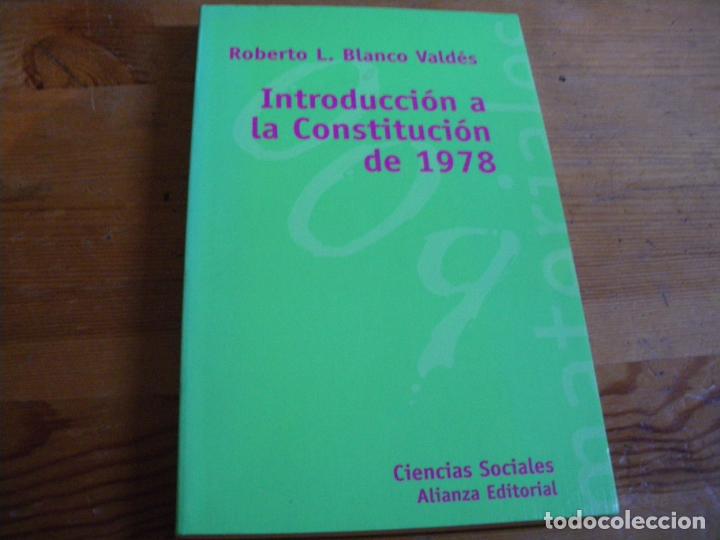 Libros: Introduccion a la Constitucion de 1978 - Roberto Luis Blanco Valdes - Foto 1