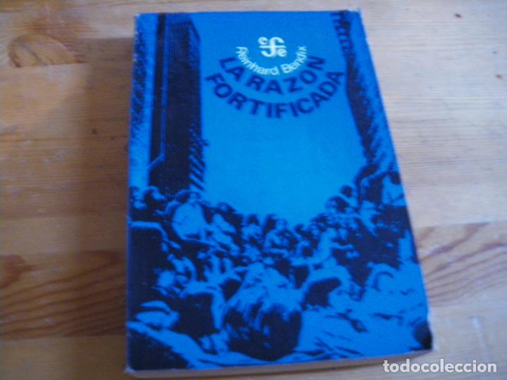 Libros: LA RAZON FORTIFICADA - Reinhard Bendix - Foto 1