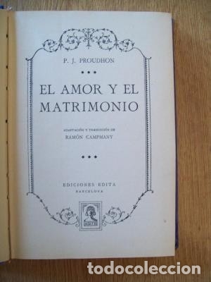 Libros: Proudhon, P.J. - EL AMOR Y EL MATRIMONIO - Foto 4