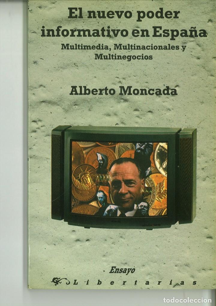 Libros: EL NUEVO PODER INFORMATIVO EN ESPA&Ntilde;A. Alberto Moncada - Foto 1