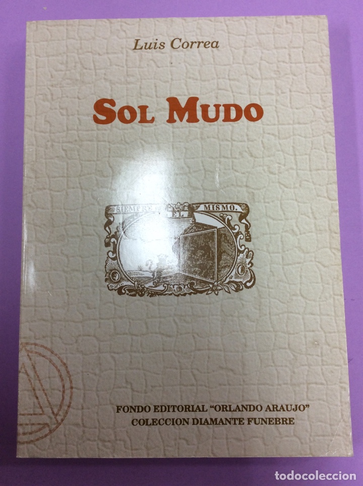 Libros: Sol mudo - Luis Correa - Orlando Araujo - Foto 1