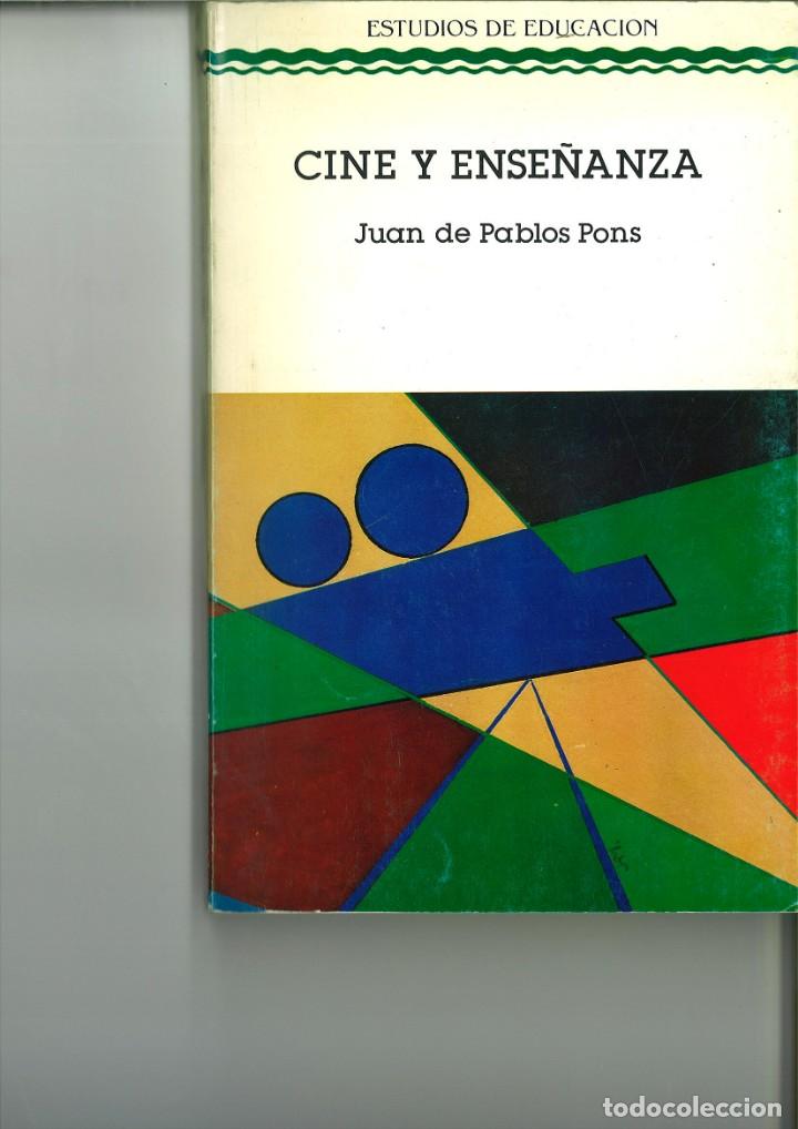 Libros: CINE Y ENSE&Ntilde;ANZA. Juan de Pablos Pons - Foto 1