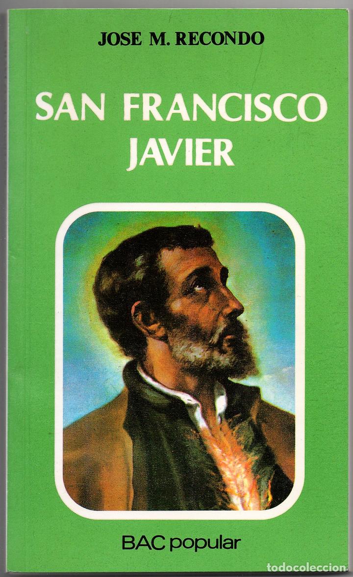Libros: SAN FRANCISCO JAVIER - M. RECONDO, Jos&eacute; - Foto 1