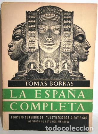 Libros: LA ESPA&Ntilde;A COMPLETA - BORR&Aacute;S, Tom&aacute;s - Foto 1