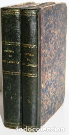 Libros: HISTORIA DE DON RAM&Oacute;N CABRERA. 2 TOMOS - FL&Aacute;VIO, E. Conde de X*** - Foto 1