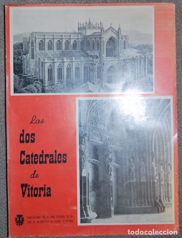 Libros: LAS DOS CATEDRALES DE VITORIA - MARIGORTA, Jos&eacute; Mz. de - Foto 1
