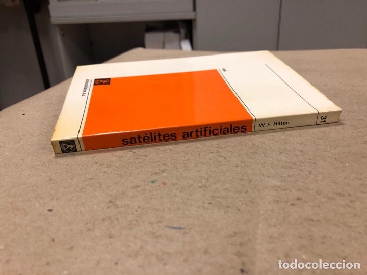 Libros: SAT&Eacute;LITES ARTIFICIALES. W.F. HILTON. EDITORIAL LABOR 1967. - Foto 7