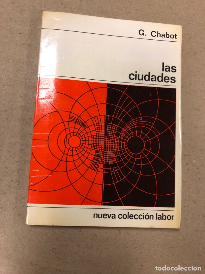 Libros: LAS CIUDADES. G. CHABOT. EDITORIAL LABOR 1972. - Foto 1