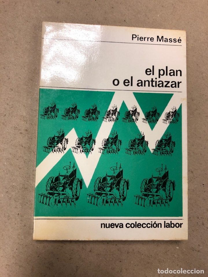 Libros: EL PLAN O EL ANTIPLAN. PIERRE MASS&Eacute;. EDITORIAL LABOR 1968. - Foto 1